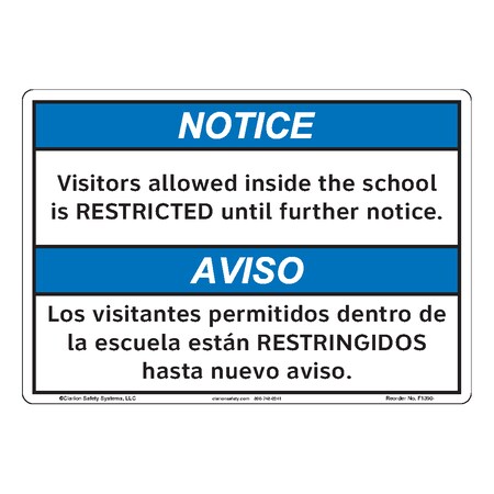 ANSI/ISO Compliant Notice/Visitors Allowed Inside Safety Signs Indoor/Outdoor Aluminum (BE) 14x10